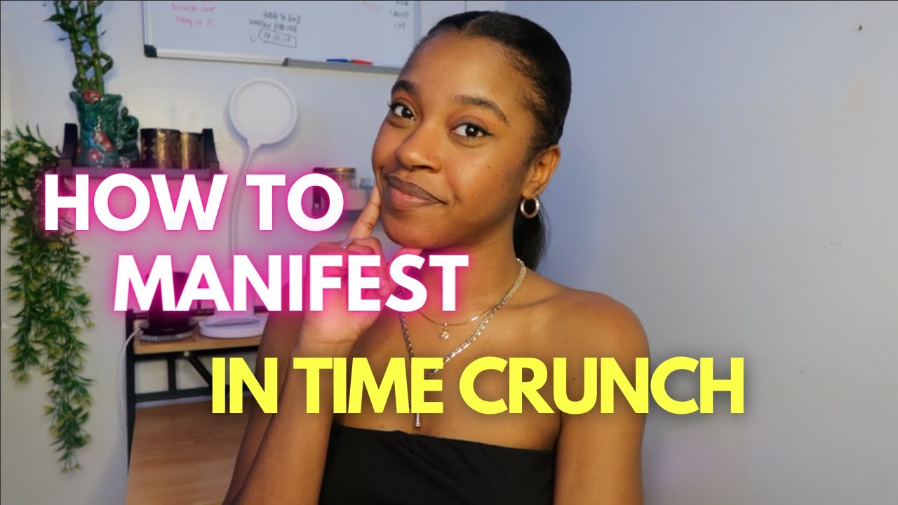 how to manifest in time crunch | manifest fast results!