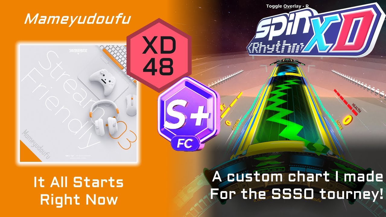 [Spin Rhythm XD] Mameyudoufu - It All Starts Right Now (XD 48 / S+ FC! / 99.95%)