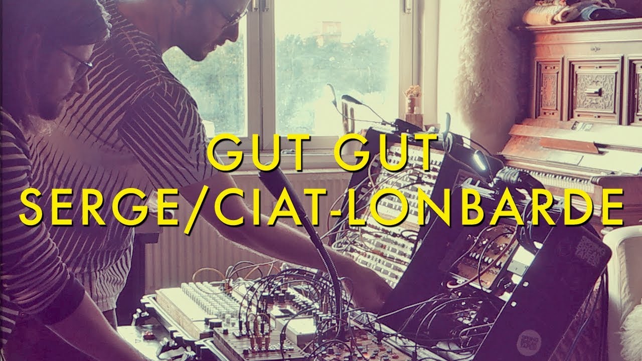 GUT GUT | Serge Modular, Ciat-Lonbarde, Roland Jupiter-4
