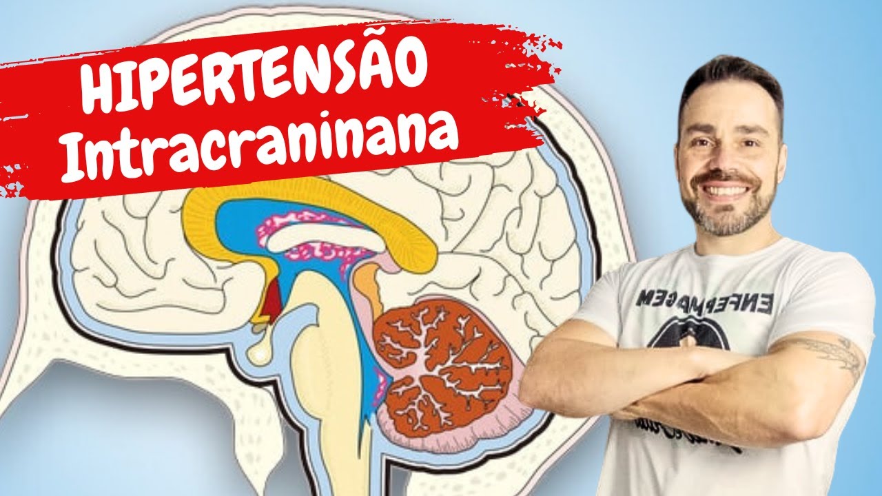 HIPERTENSÃO INTRACRANIANA - Fisiopatologia e tratamento