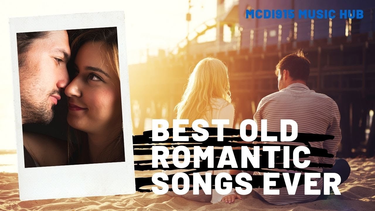 Best Old Romantic Songs Ever | mcdi915 Music Hub | Love Songs From The 70s 80s and 90s