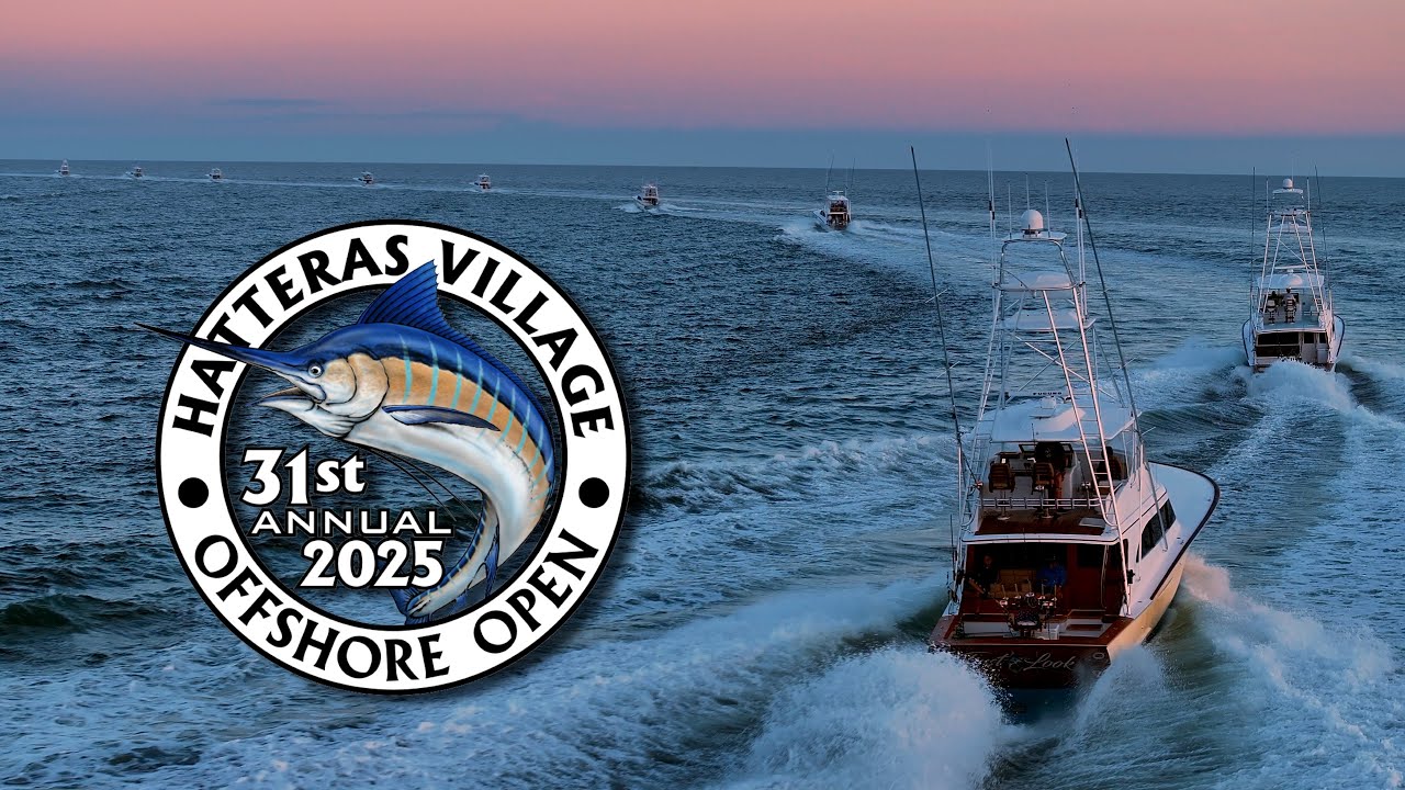 Видеообзор открытия оффшорного турнира Hatteras Village 2025