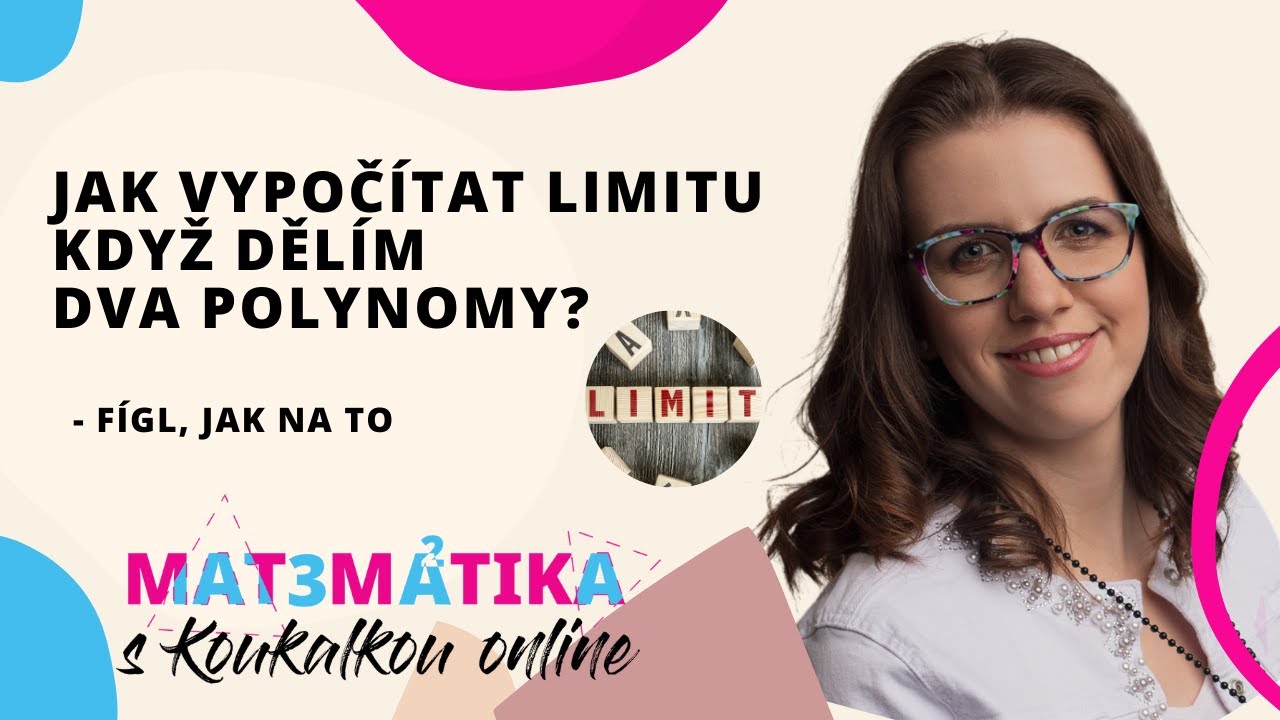Jak spočtu limitu, když dělím dva polynomy? Fígl, jak na limity