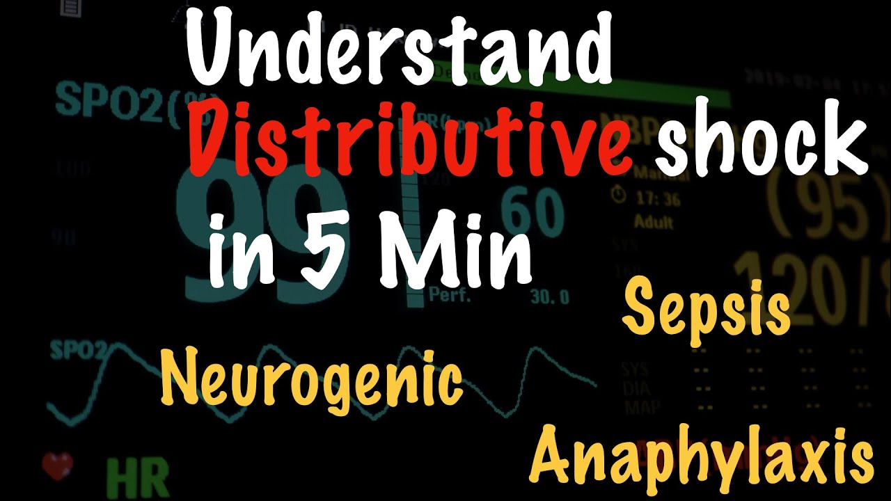 Distributive Shock: The Most Confusing Type of Shock Explained
