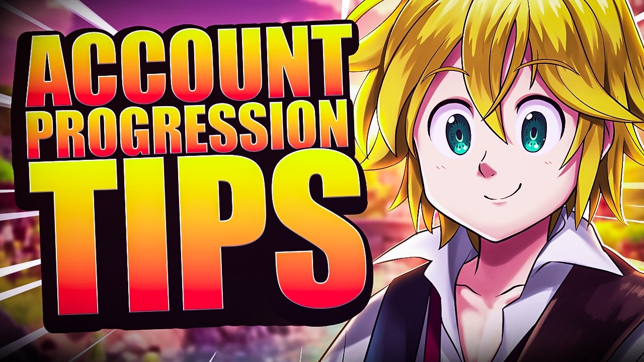 TOP 5 ACCOUNT PROGRESSION TIPS! | SEVEN DEADLY SINS: ORIGIN