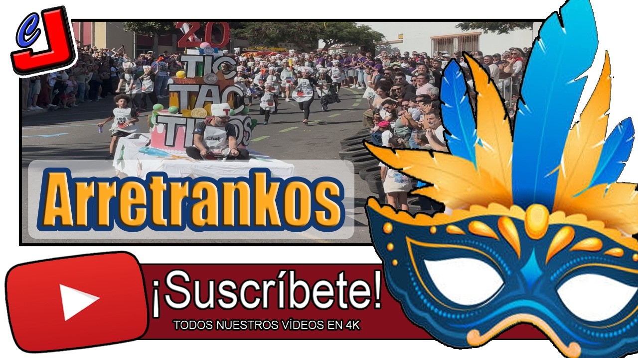 🏁 ARRETRANKOS 2026 🎭 Coches Caseros y Disfraces en el Carnaval de Puerto del Rosario 🎉
