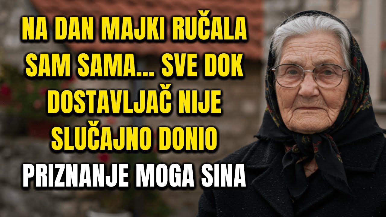 Na Dan Majki Ručala Sam Sama… Sve Dok Dostavljač Nije Slučajno Donio Priznanje Moga Sina