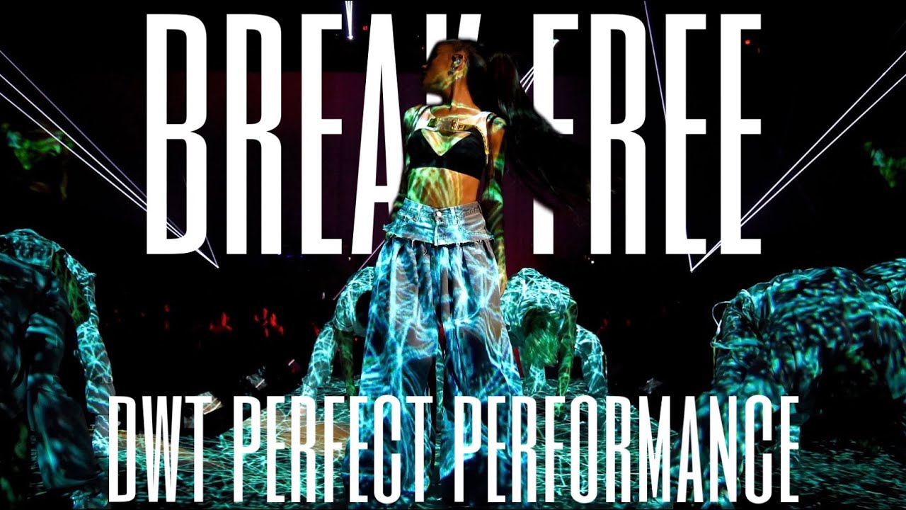 ariana grande - break free (dwt perfect performance)