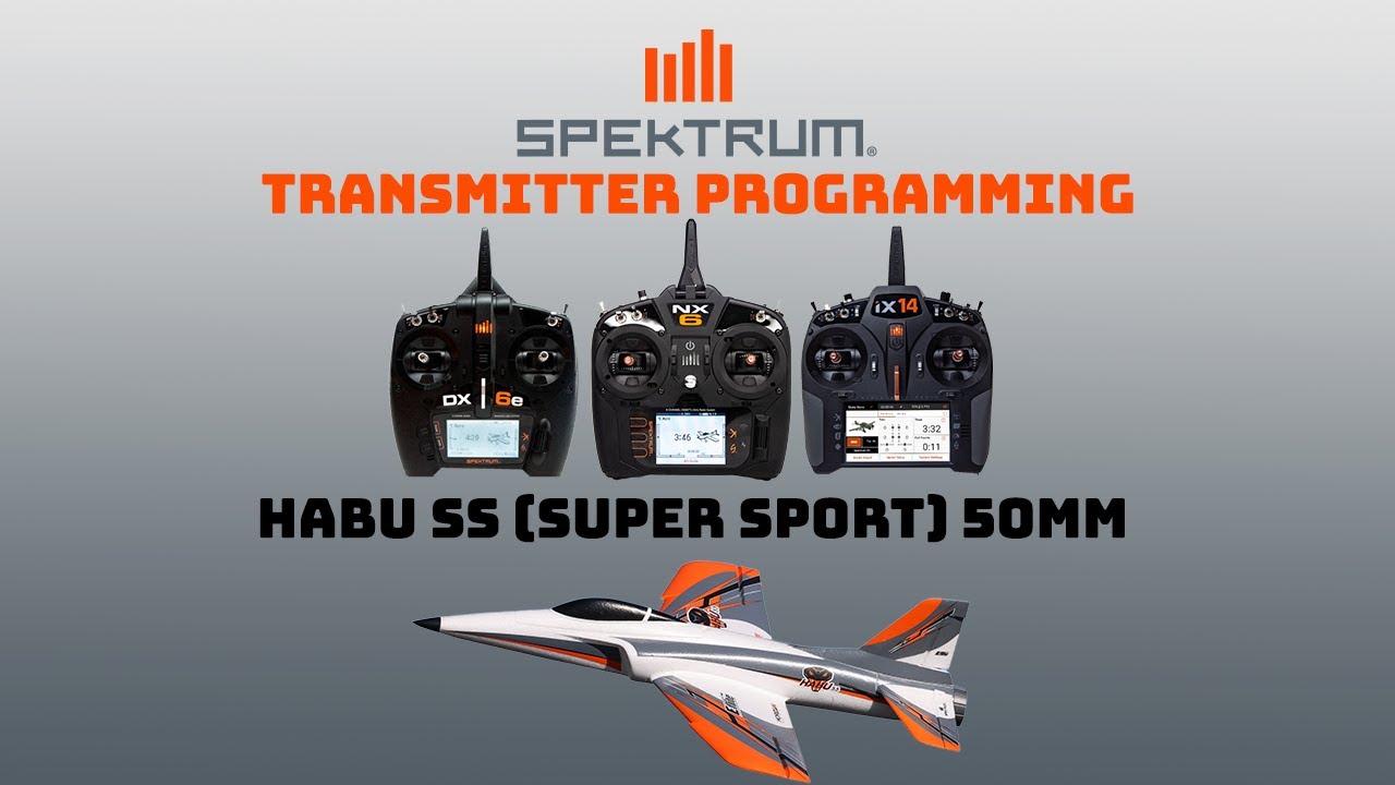 E-flite Habu SS 50mm Spektrum Transmitter Programming Guide