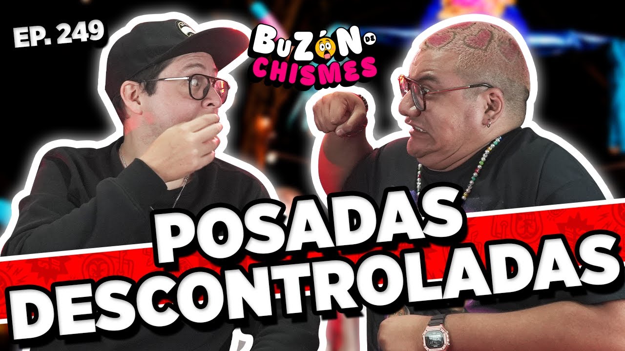 Buzón de quejas / Episodio #249 / POSADAS DESCONTROLADAS