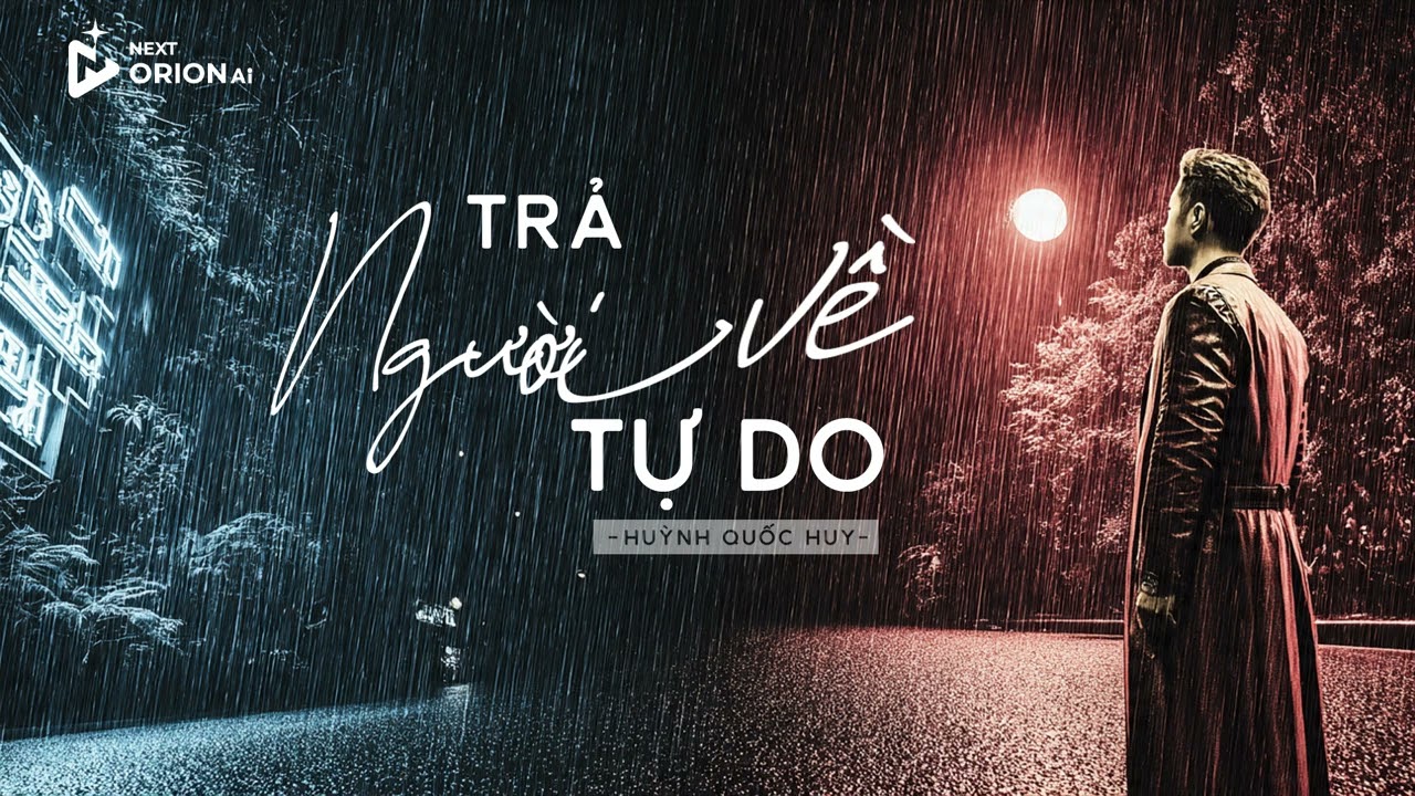 Trả người về tự do | St Huỳnh Quốc Huy | Next Orion cover
