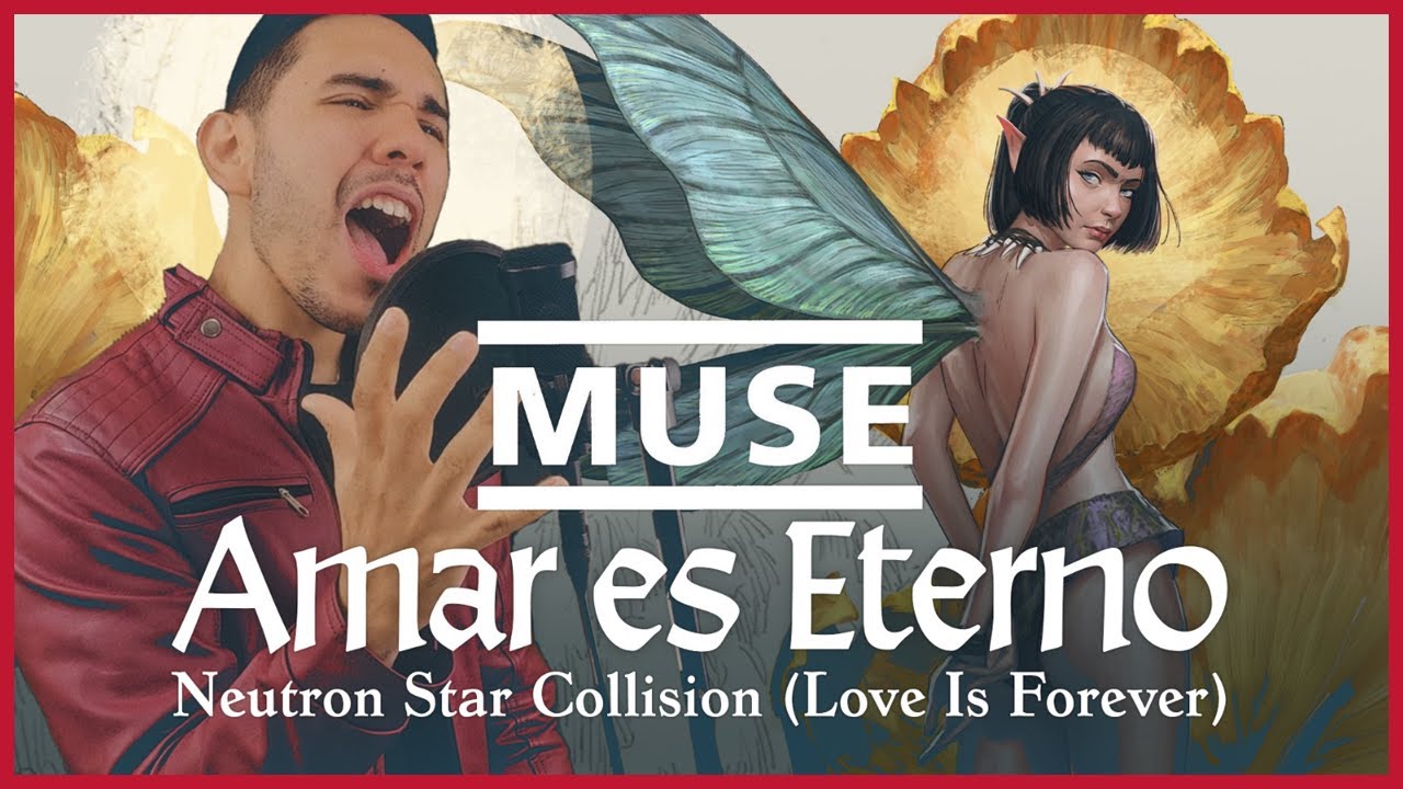 Neutron Star Collision (Muse) - Albdur Cuento de la reina Bruja | Cover Español | David Delgado