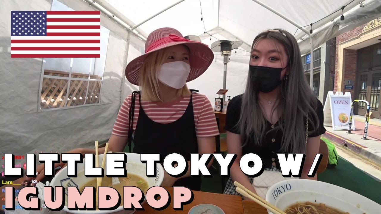 [Jul 13th, '21] Little Tokyo with iGumdrop