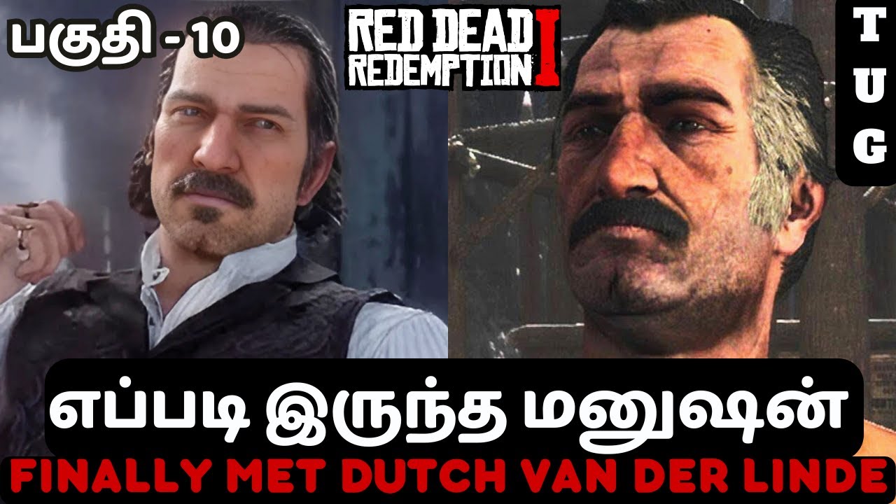 RED DEAD REDEMPTION 1 TAMIL | PART 10 | FINALLY MET DUTCH