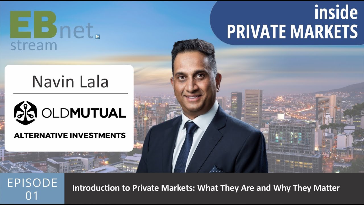 Inside Private Markets Ep 1 - Introduction to Private Markets, What They Are and Why They Matter (1)