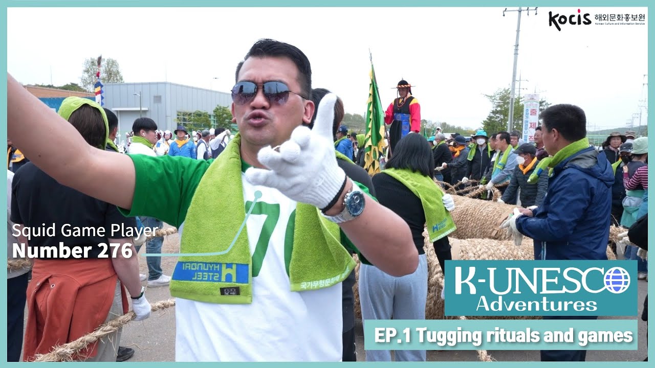[K-UNESCO Adventures] EP.1 Tugging rituals and games