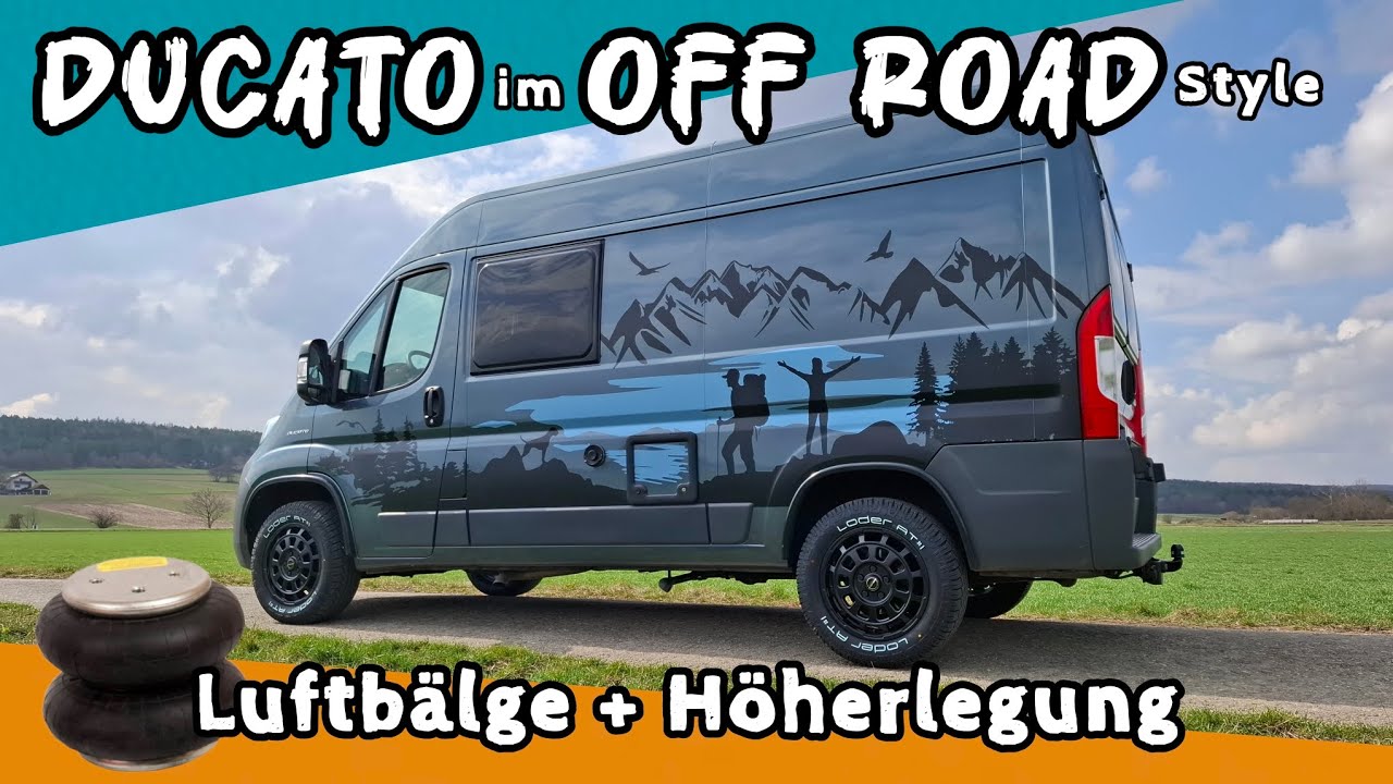 Fiat DUCATO CAMPER im OFF ROAD Style LUFTBÄLGE & HÖHERLEGUNG, Loder AT1 Bereifung BORBET Alufelgen