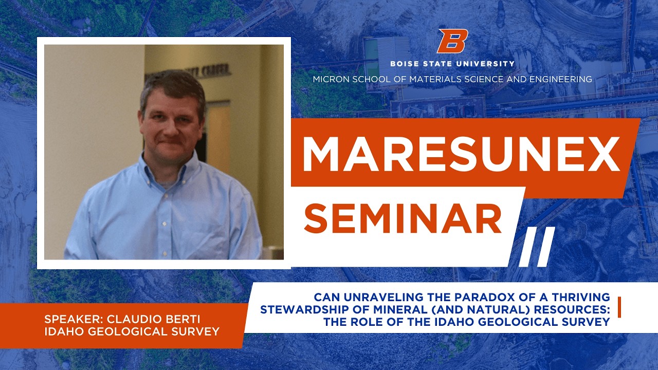 Mineral Resource Stewardship: Idaho Geological Survey @ Boise State