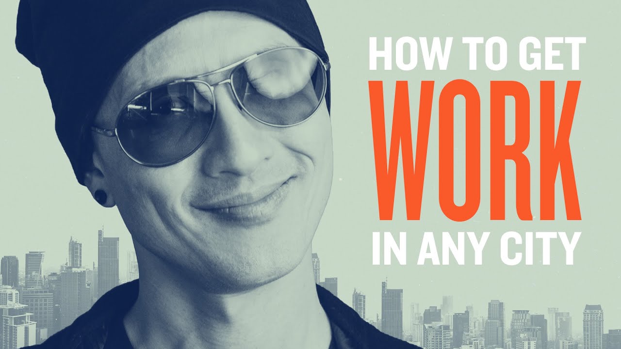 How to Get Work in ANY City