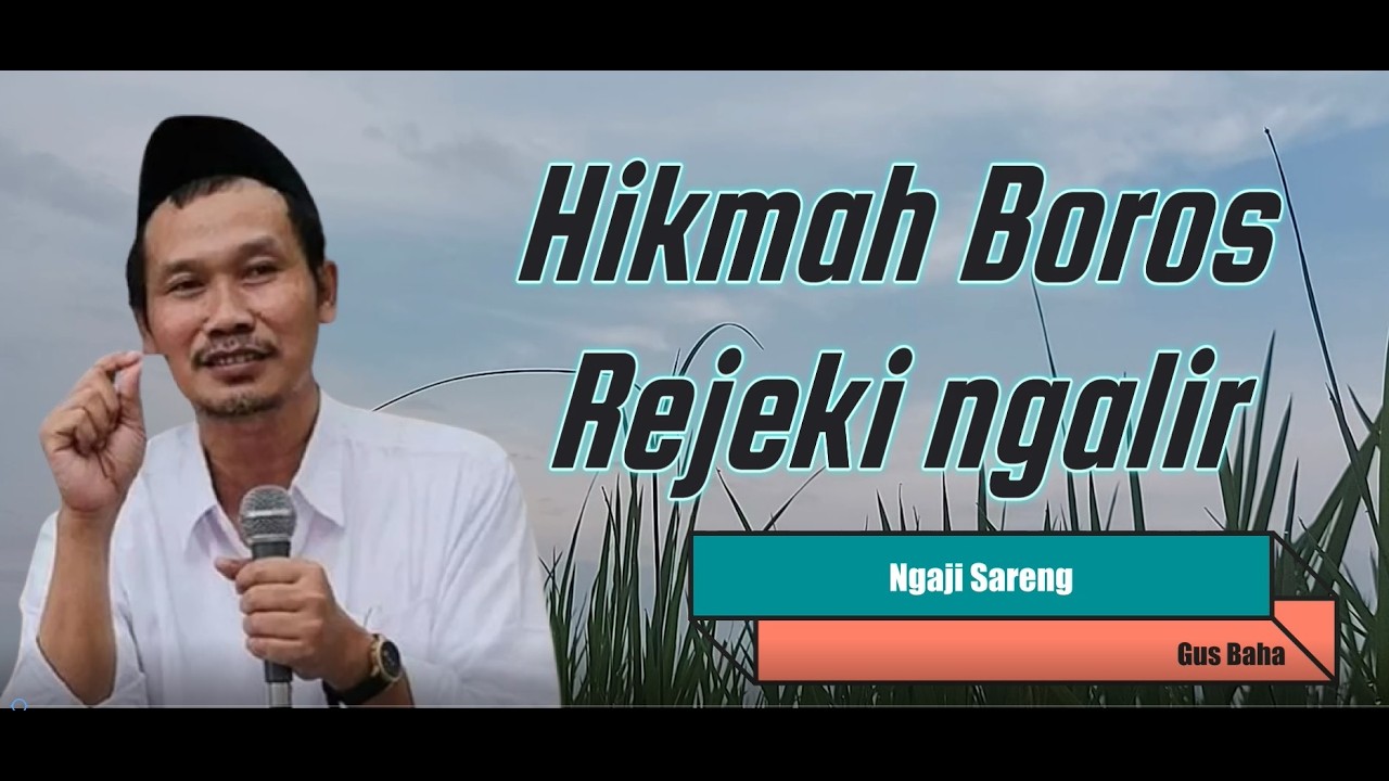 Hikmah Boros Rejeki lancar