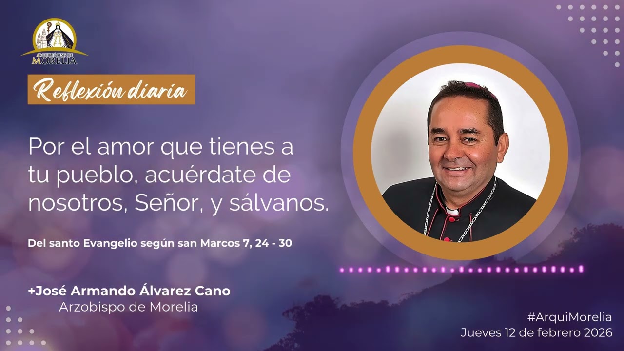 Reflexión diaria, jueves 12 de febrero 2026