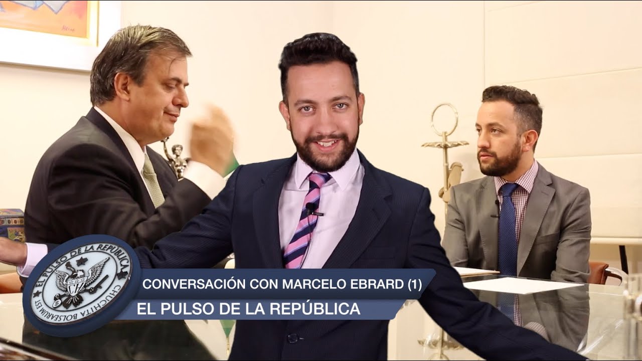CONVERSACIÓN CON MARCELO EBRARD - EL PULSO DE LA REPÚBLICA