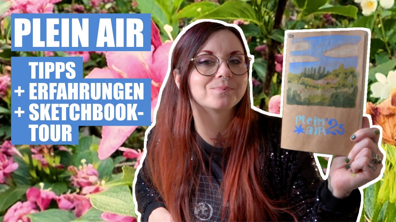 ✦ Mein 1. Jahr Plein Air ✦
