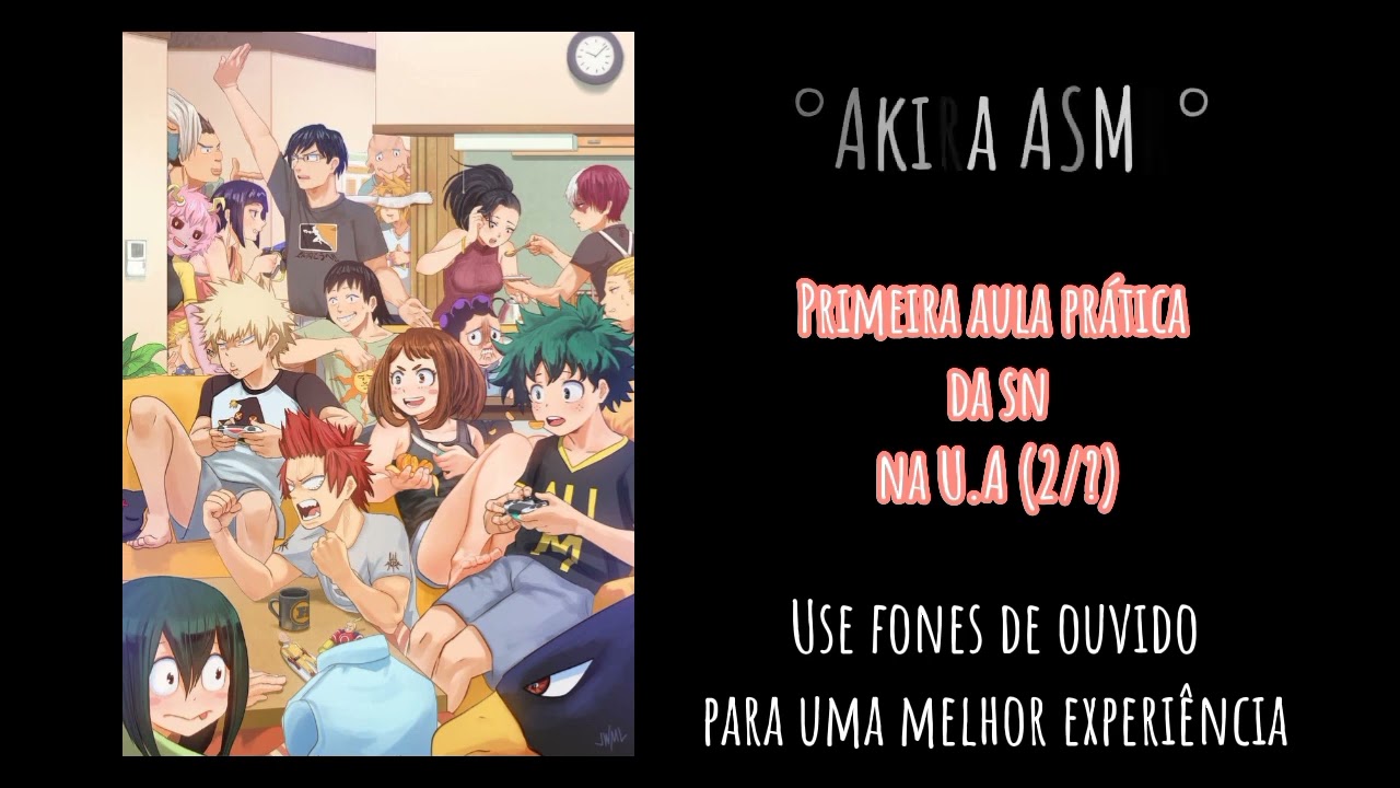Primeira aula prática da sn na U.A (2/?) | Asmr My hero Academia