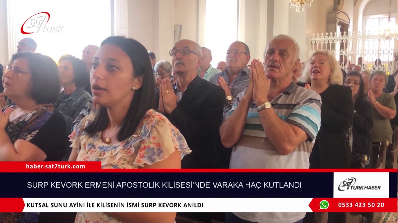 Surp Kevork Ermeni Apostolik Kilisesi'nde Varaka Ha&ccedil; Kutlandı | 04.10.2019