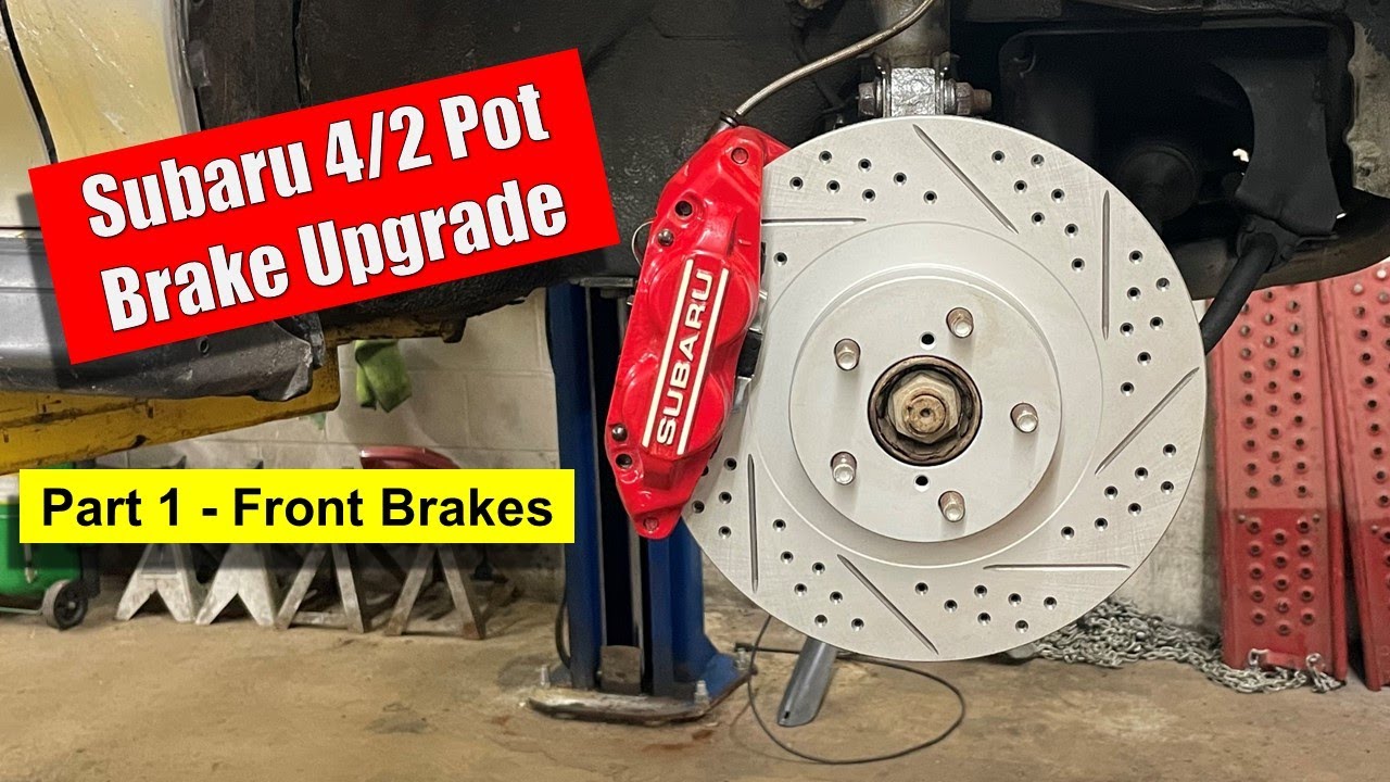 1999 Subaru Impreza 2.5RS Gets 4 Pot Brakes  (Part 1 - Front Brakes)