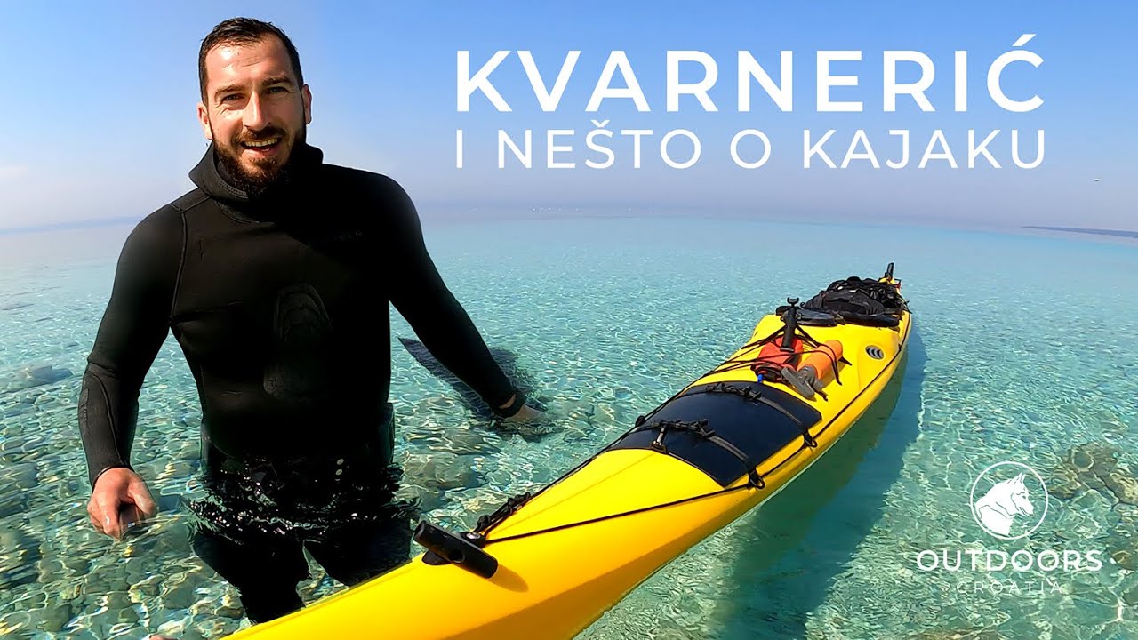 Kvarnerić i nešto o kajaku - Outdoors Croatia