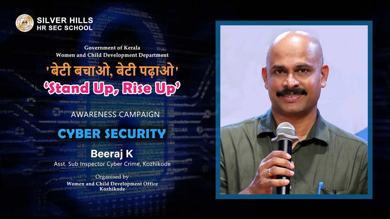 Cyber Security l Beeraj K l Awareness Campaign l Women and Child Development l Silver Hills HSS