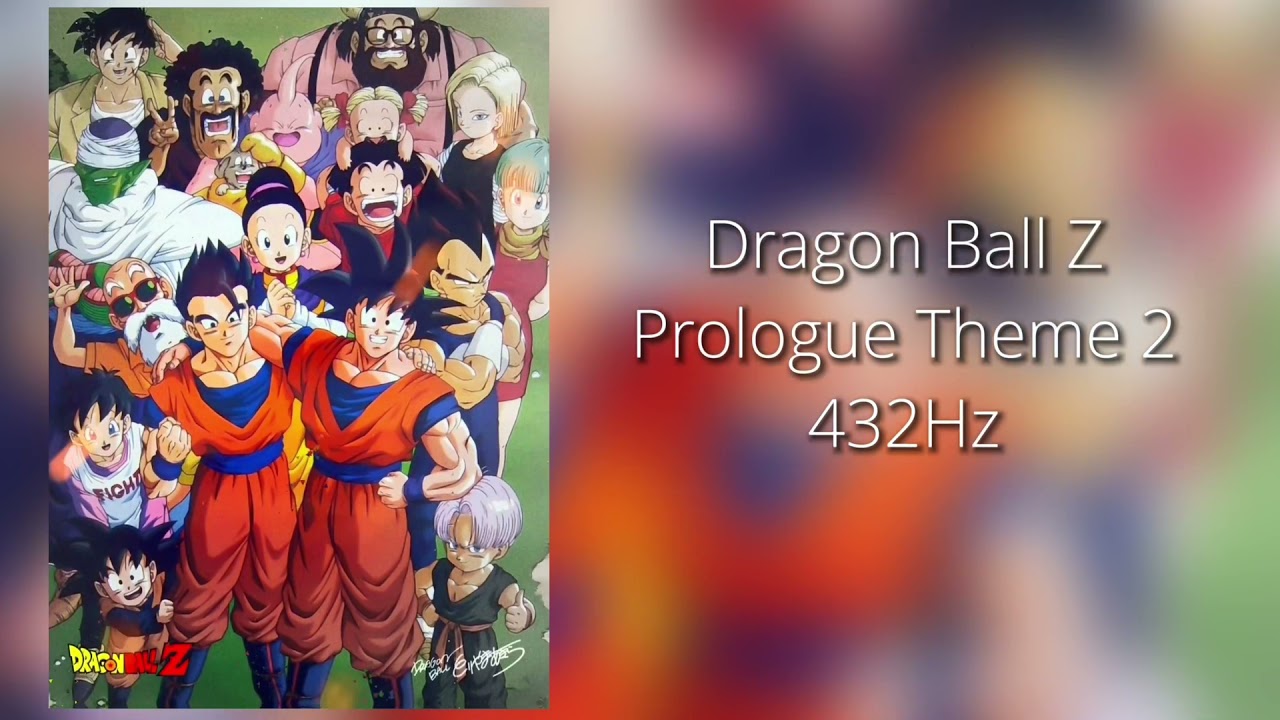 Dragon Ball Z Prologue Theme 2 432Hz