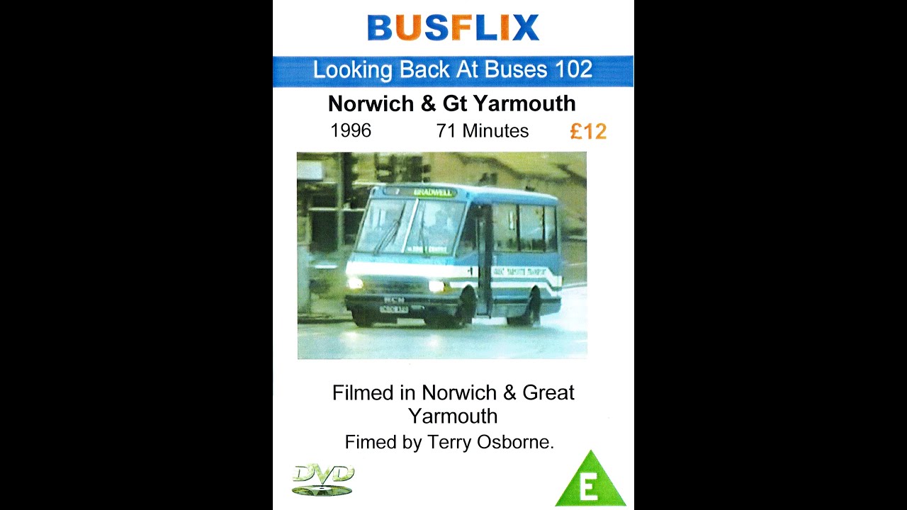 Looking Back at Buses 102 Norwich & Gt Yarmouth 1996