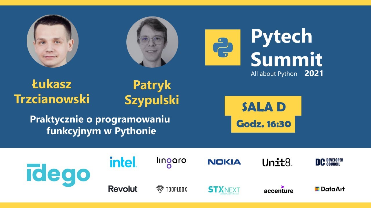⌨ Praktycznie o programowaniu funkcyjnym w Pythonie – Łukasz Trzcianowski, Patryk Szypulski