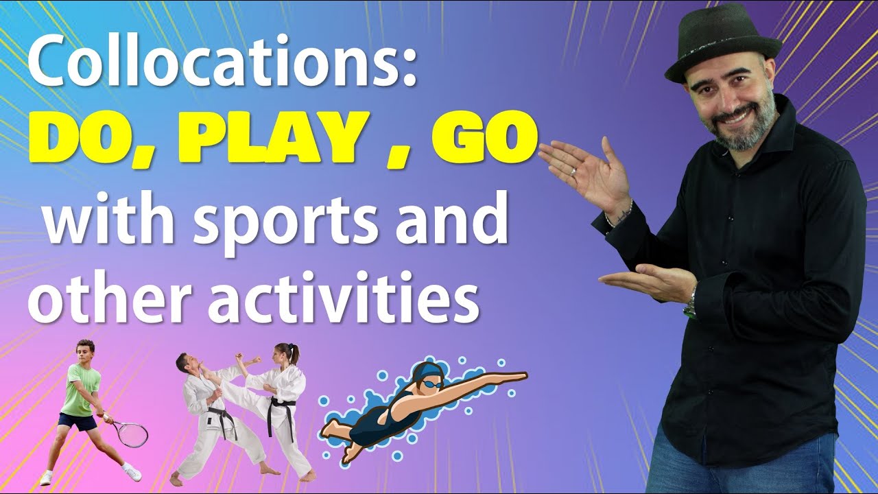 Collocations con DO - PLAY - GO + Deportes o actividades