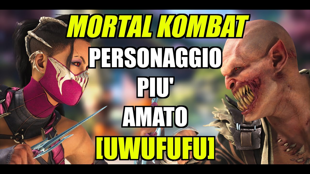 Mortal Kombat ► Personaggio preferito! (UwUFUFU)