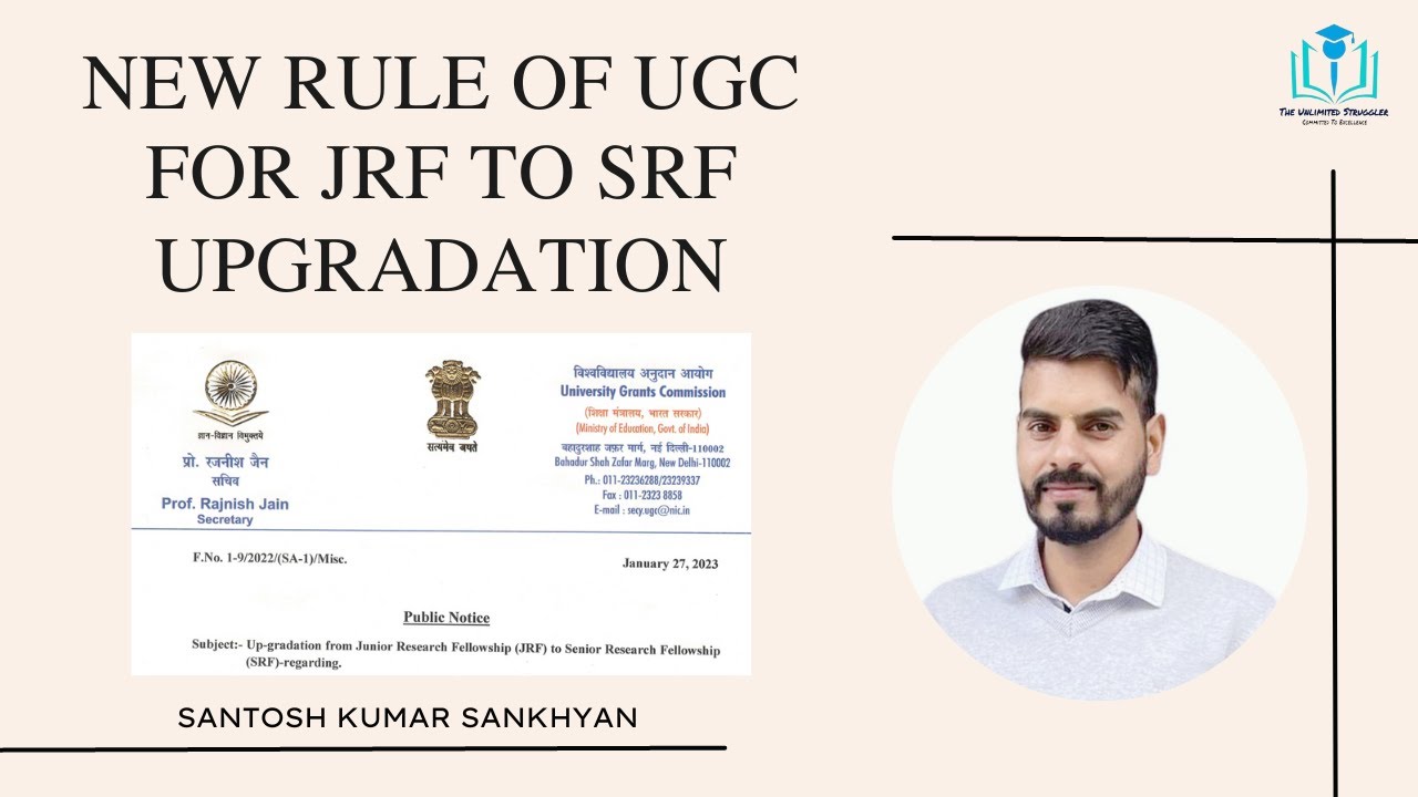 UGC Modified the Process for JRF to SRF Up-gradation | Fellowship Update | JRF | SRF | UGC | PhD