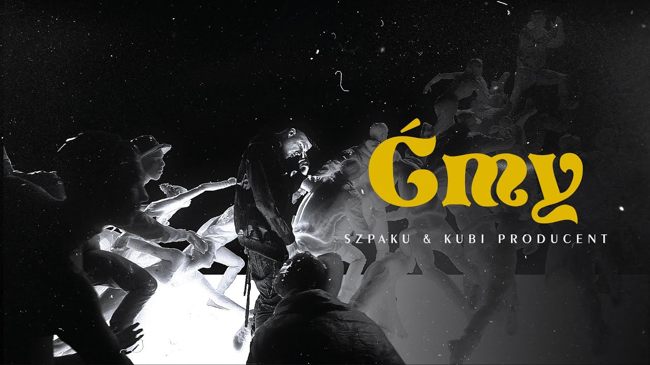 Szpaku & Kubi Producent - Ćmy