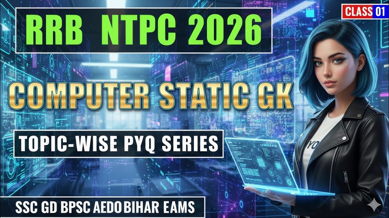 Computer Static GK for RRB NTPC 2026 | Top 100 Previous Year Questions by EXAM Hacker 