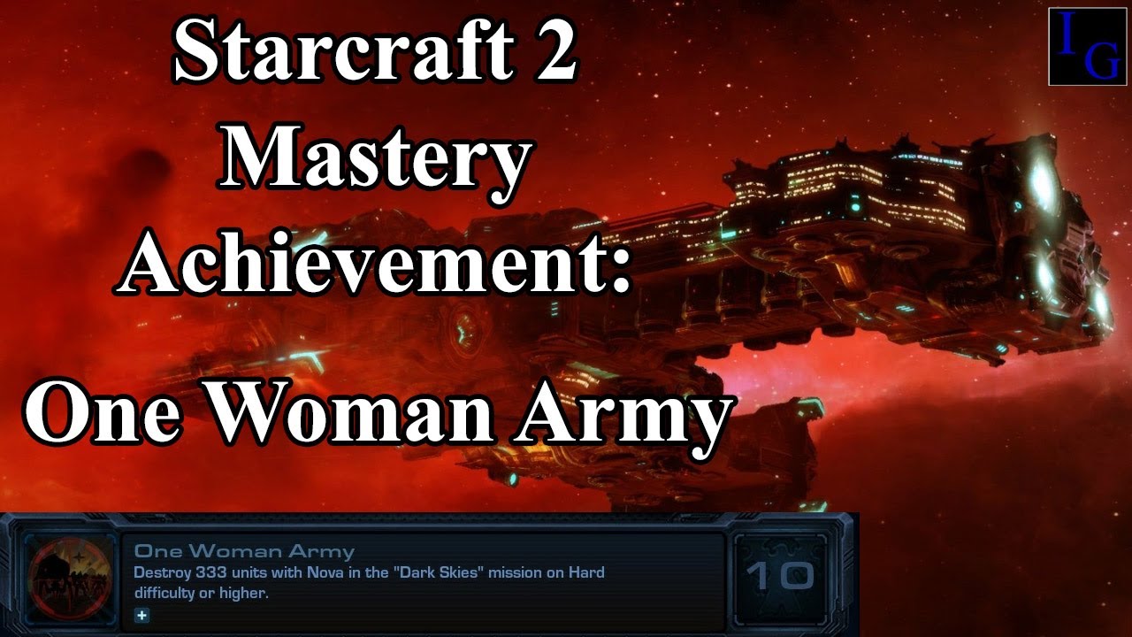 One Woman Army Starcraft 2 Mastery Achievement Guide SC2 Nova Covert Ops Hard Walkthrough