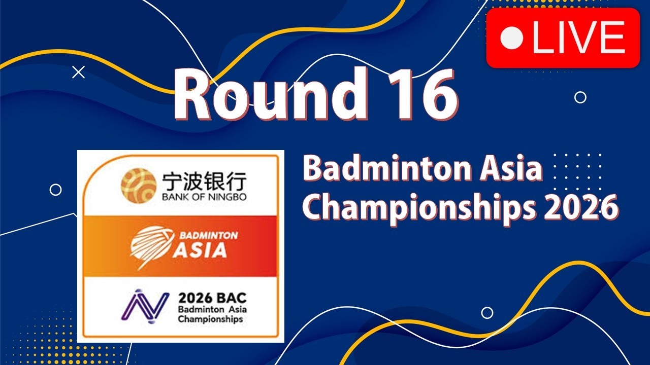 🔴 R16 Live Score Badminton Asia Championships 2026 | 16 Besar🏸