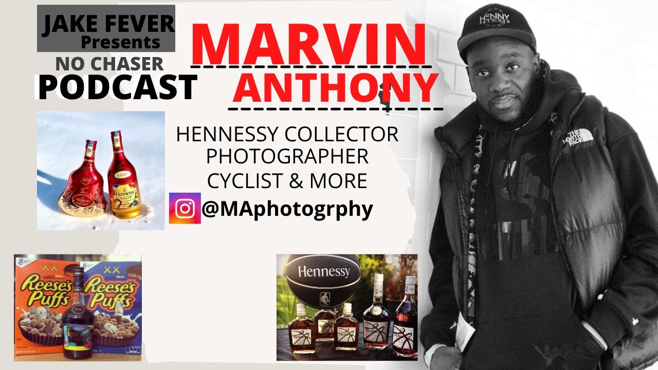Jake Fever Presents No Chaser Podcast Ep 3 - Marvin A. (@MAphotogrphy) #hennessycollection #hennessy