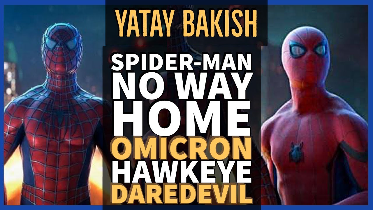 Spider-Man No Way Home İNCELEME + Gündem - #YatayBakış