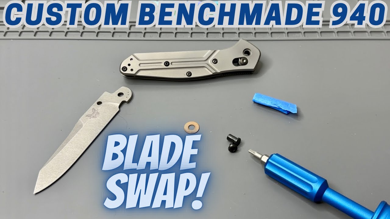 Blade Swap On A Custom 940 Benchmade Osborne