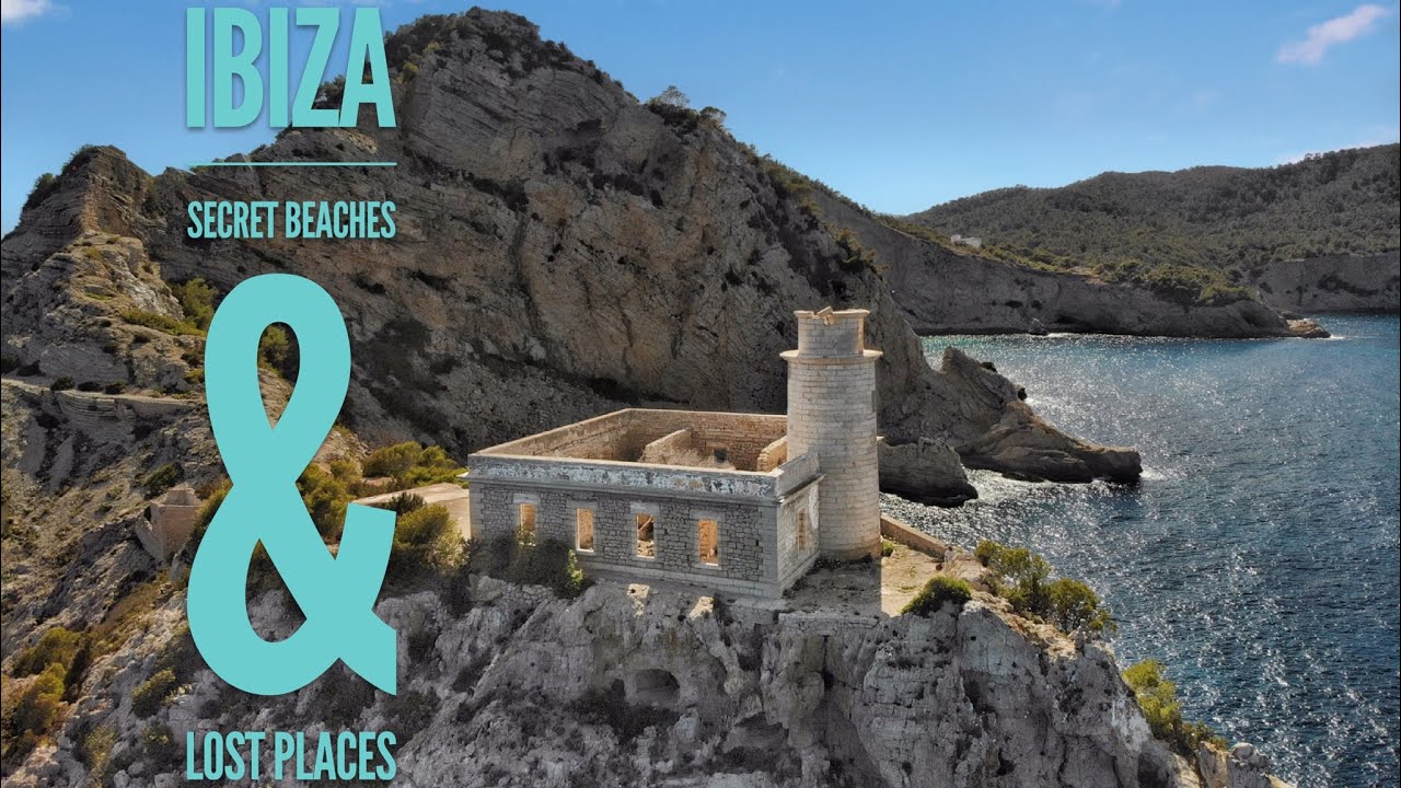 Ibiza 2018 - Secret Beaches / Lost Places - 4K UHD