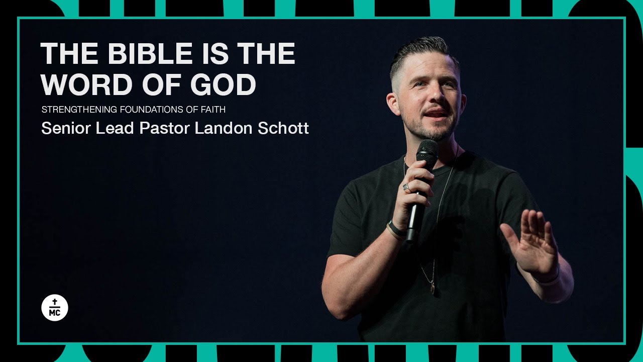 Strengthening Foundations of Faith | The Bible is the Word of God | Pastor Landon Schott