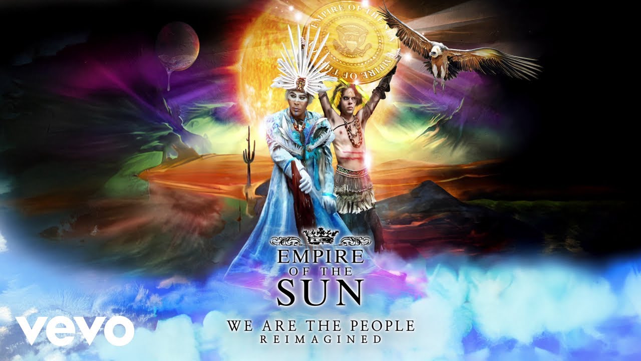Empire Of The Sun, Adam Sellouk - We Are The People (Adam Sellouk Remix / Official Audio)