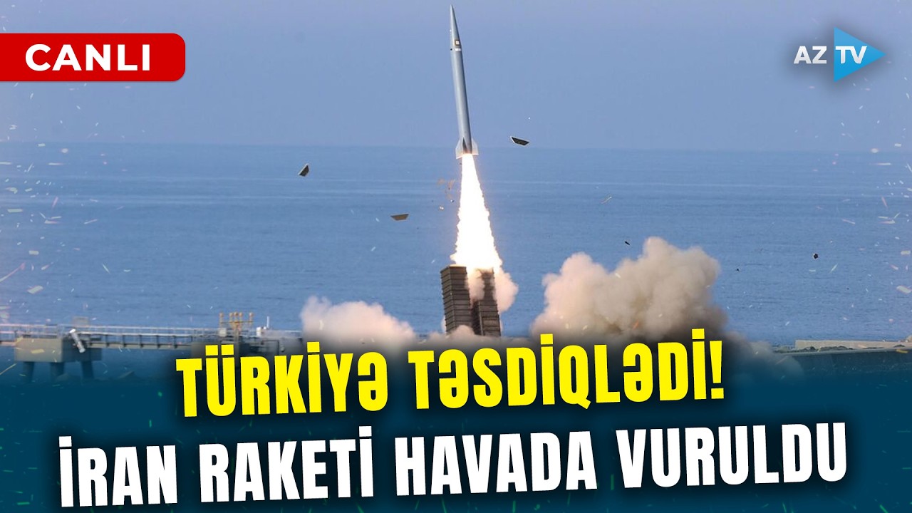 SON DƏQİQƏ! İran raketi TÜRKİYƏ SƏMASINDA vuruldu – NATO HHM-ləri işə düşdü: MN rəsmən TƏSDİQLƏDİ
