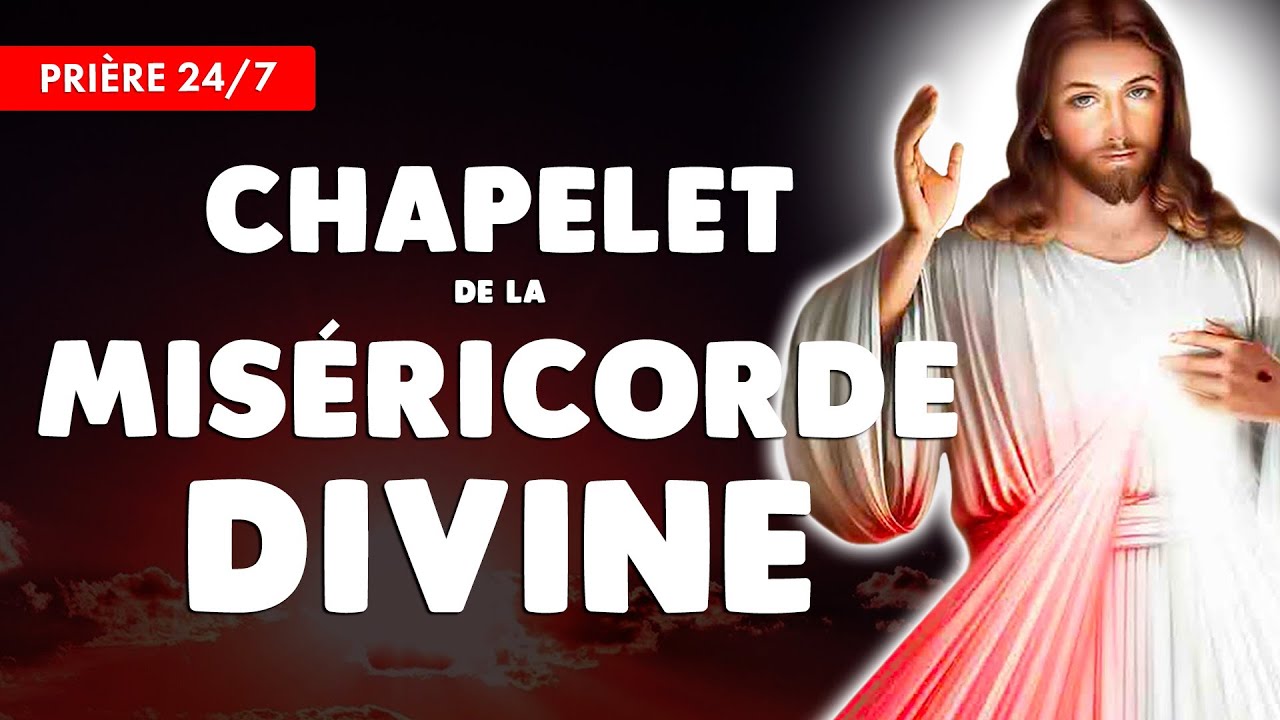 ❤️️ CHAPELET de la MISÉRICORDE DIVINE 🙏 Puissante Prière et Neuvaine 24/7